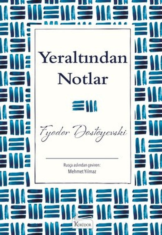 Yeraltından Notlar-Bez Ciltli | Koridor Yayıncılık - Roman Dizisi