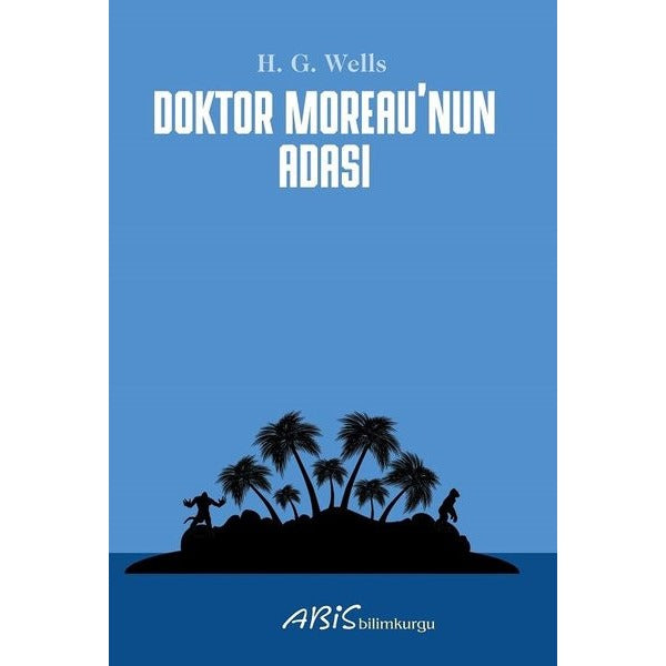 Doktor Moreaunun Adası | Abis Yayınları