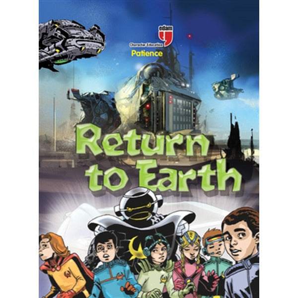 Returning to Earth - Patience | Edam
