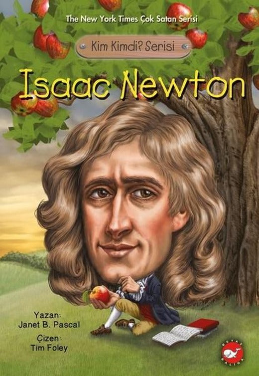 Kim Kimdi?Serisi-Isaac Newton | Beyaz Balina Yayınları (İnce Kapak)