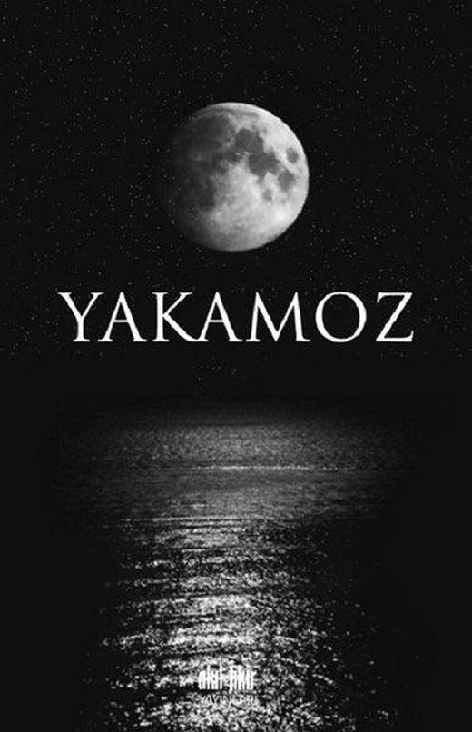 Yakamoz | Akıl Fikir Yayınları (İnce Kapak)