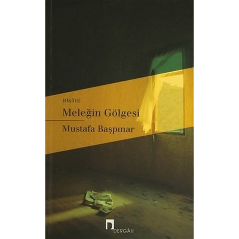 Meleğin Gölgesi | Dergah Yayınları