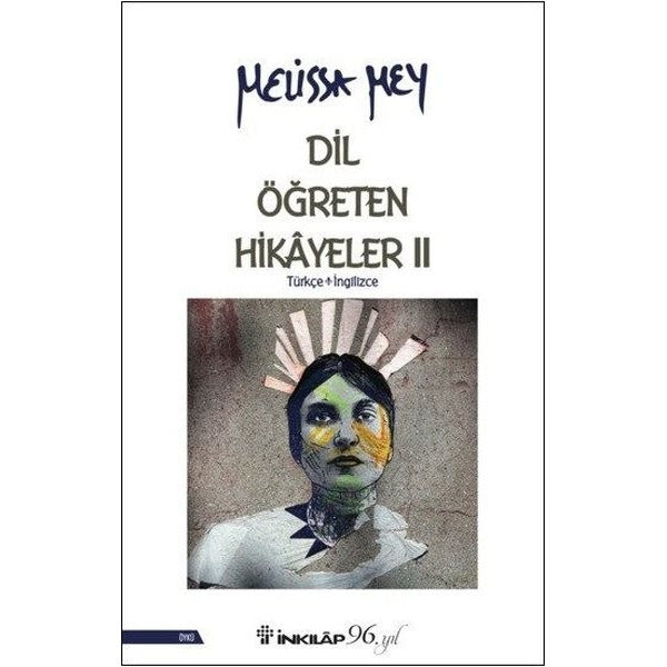Dil Öğreten Hikayeler 2: Türkçe - İngilizce | İnkılap Yayınları