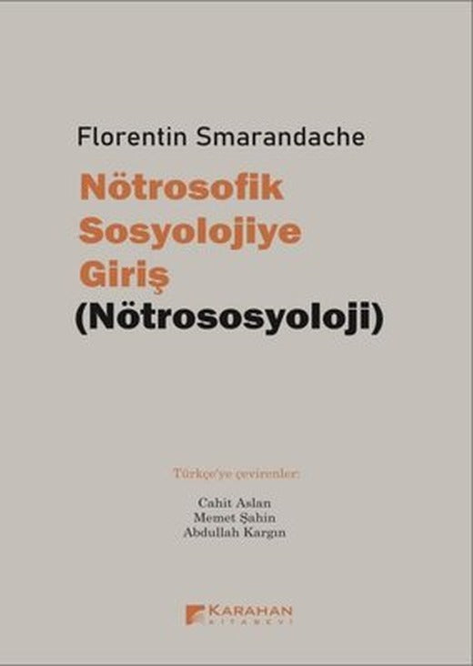 Nötrosofik Sosyolojiye Giriş - Nötrososyoloji | Karahan Kitabevi