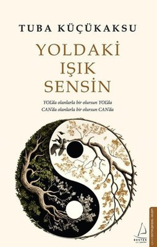 Yoldaki Işık Sensin | Destek Yayınları