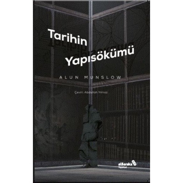 Tarihin Yapısökümü | alBaraka Yayınları