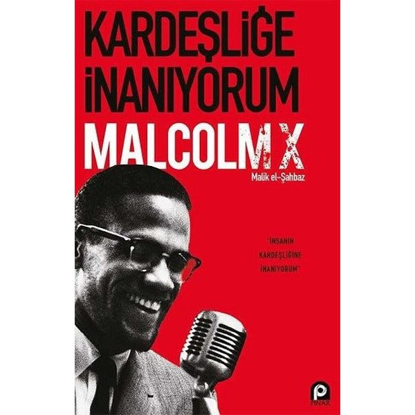 Kardeşliğe İnanıyorum | Pınar Yayınları (Ciltsiz)