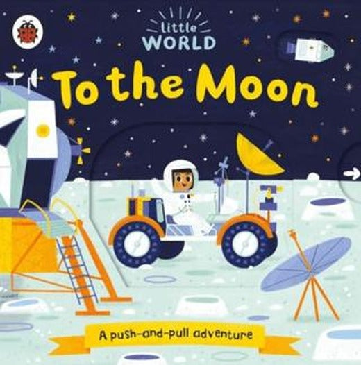 Little World: To the Moon | Ladybird Book (Ciltli)
