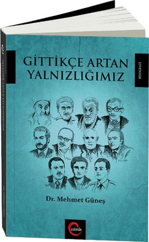 Gittikçe Artan Yalnızlığımız | Cümle Yayınları (Ciltsiz)