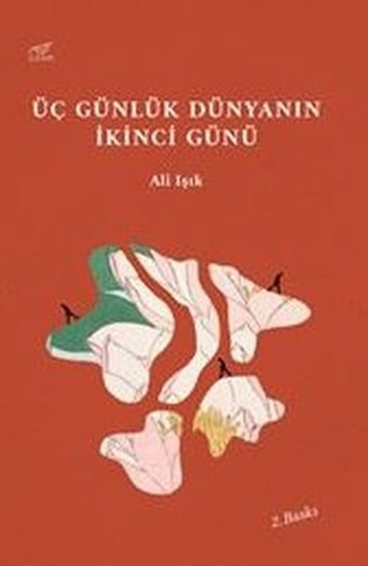 Üç Günlük Dünyanın İkinci Günü | Uzam Yayınları (İnce Kapak)