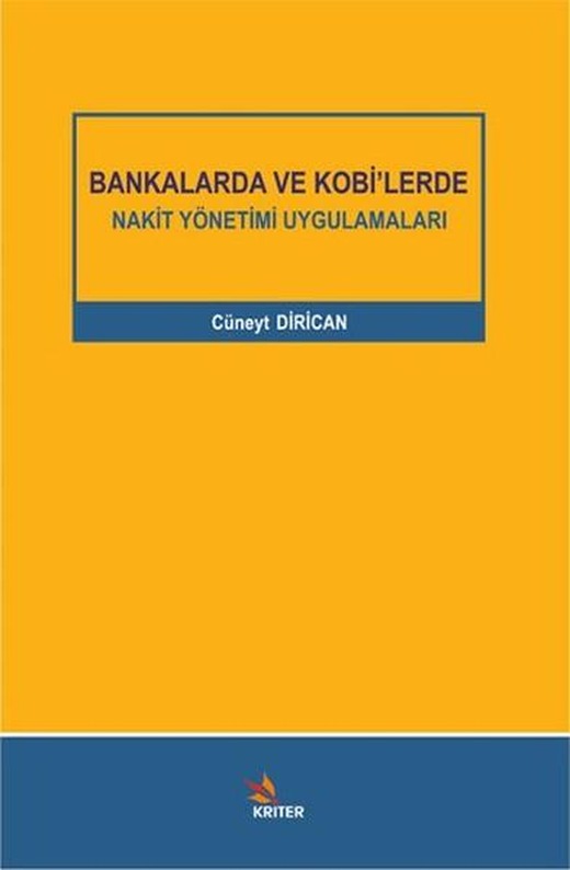 Bankalarda ve Kobi'lerde Nakit Yönetimi Uygulamaları | Kriter (İnce Kapak)