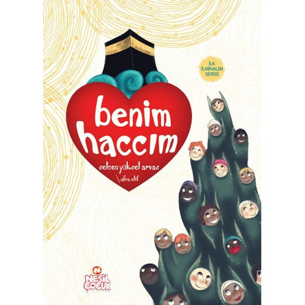 Benim Haccım | Nesil Çocuk Yayınları