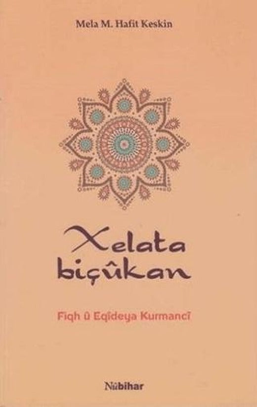 Xelata Biçukan | Nubihar Yayınları (Ciltsiz)