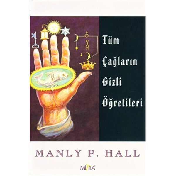 Tüm Çağların Gizli Öğretileri | Mitra (İnce Kapak)