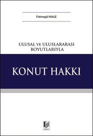 Konut Hakkı | Adalet Yayınevi (Ciltsiz) - Resim 1