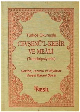 Türkçe Okunuşlu Cevşenü’l Kebir ve Meali (Transkripsiyonlu)