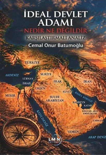 İdeal Devlet Adamı Nedir - Ne Değildir - Karşılaştırmalı Analiz | Liman Yayınevi (İnce Kapak) - Resim 1