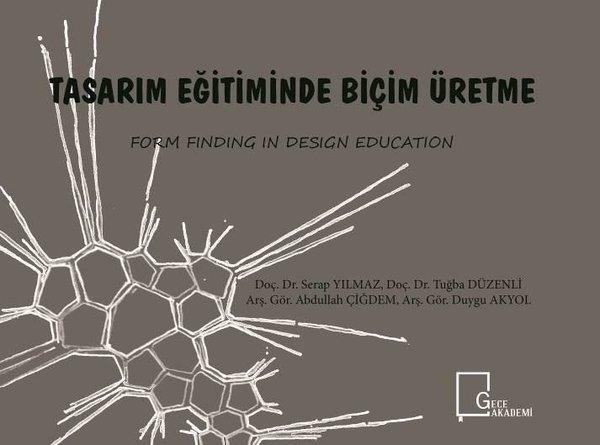 Tasarım Eğitiminde Biçim Üretme | Gece Akademi (İnce Kapak) - Resim 1