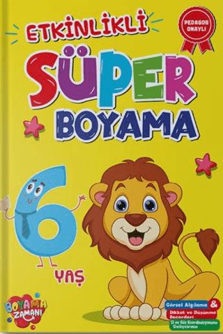 Etkinlikli Süper Boyama - 6 Yaş | Boyama Zamanı (Ciltsiz) - Resim 1