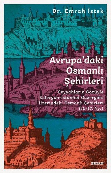 Avrupadaki Osmanlı Şehirleri | Beyan Yayınları (İnce Kapak) - Resim 1