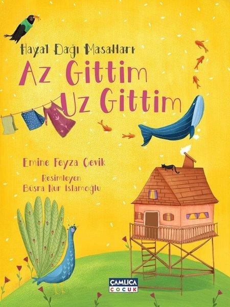 Hayal Dağı Masalları - Az Gittim Uz Gittim | Çamlıca Çocuk Yayınları (İnce Kapak) - Resim 1