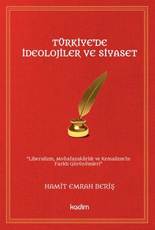 Türkiye’de İdeolojiler ve Siyaset | Kadim Yayınları (Ciltsiz) - Resim 1