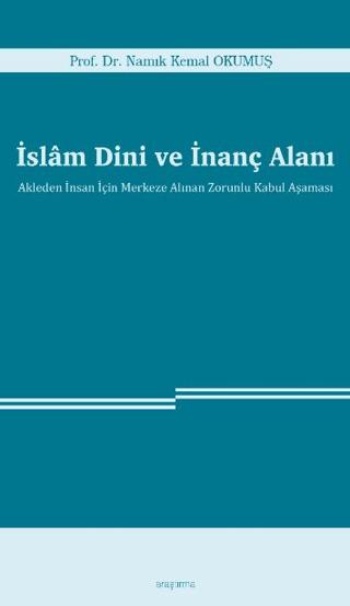 İslam Dini ve İnanç Alanı | Araştırma Yayınları (Ciltsiz) - Resim 1