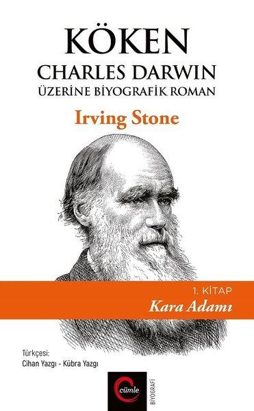 Köken Charles Darwin Üzerine Biyografik Roman - 1. Kitap Kara Adamı | Cümle (İnce Kapak) - Resim 1
