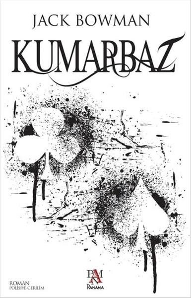 Kumarbaz | Panama Yayıncılık (İnce Kapak) - Resim 1