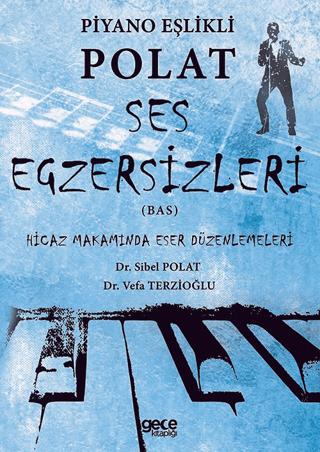 Piyano Eşlikli Polat Ses Egzersizleri (Bas)