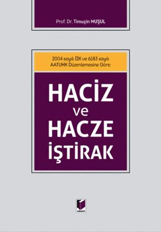 Haciz ve Hacze İştirak