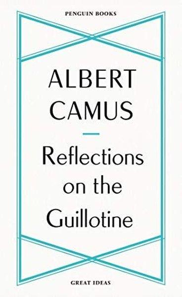 Reflections on the Guillotine | Penguin Classics (İnce Kapak) - Resim 1