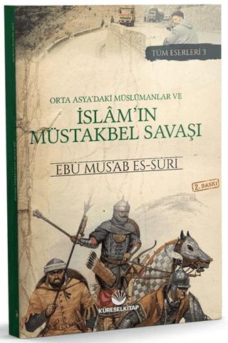Orta Asya'daki Müslümanlar ve İslam'ın Müstakbel Savaşı | Küresel Kitap (Ciltsiz) - Resim 1