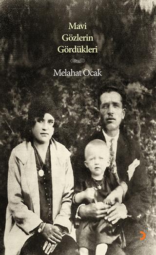 Mavi Gözlerin Gördükleri | Cinius Yayınları (Ciltsiz) - Resim 1