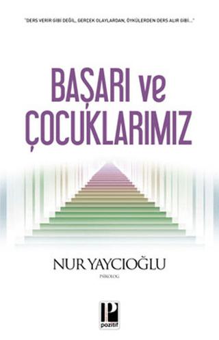 Başarı ve Çocuklarımız | Pozitif Yayınları (Ciltsiz) - Resim 1