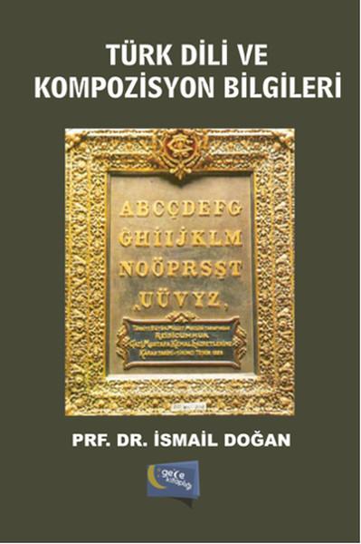 Türk Dili ve Kompozisyon Bilgileri | Gece Kitaplığı (İnce Kapak) - Resim 1
