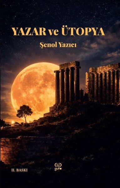 Yazar ve Ütopya | Gufo Yayınları (İnce Kapak) - Resim 1