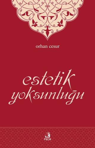 Estetik Yoksunluğu