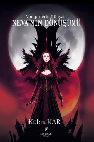 Vampirlerin Dünyası Neva'nın Dönüşümü