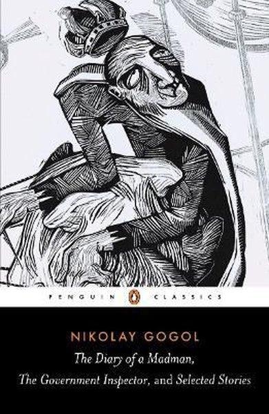 Diary of a Madman The Government Inspector & Selected Stories (Penguin Classics) | Penguin Classics (İnce Kapak) - Resim 1