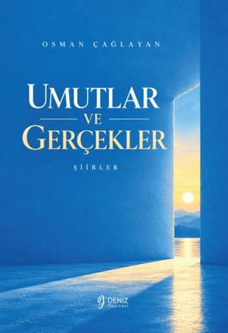 Umutlar ve Gerçekler | Deniz Yayınevi (Ciltsiz) - Resim 1