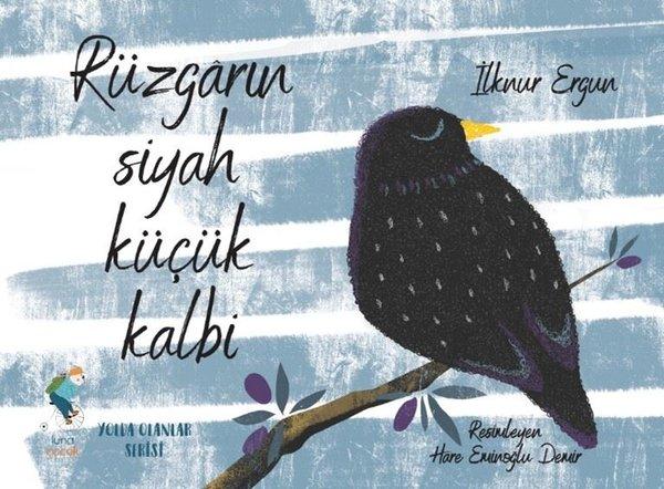 Rüzgarın Siyah Küçük Kalbi | Luna Yayınları (İnce Kapak) - Resim 1