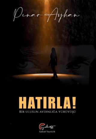 Hatırla! | Galeati Yayıncılık (Ciltsiz) - Resim 1