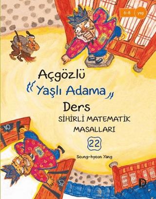 Açgözlü Yaşlı Adama Ders