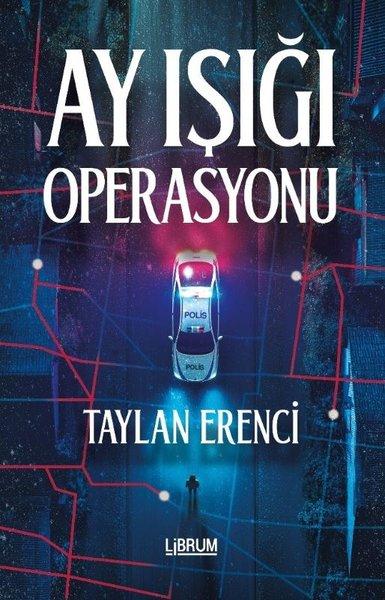 Ay Işığı Operasyonu | Librum Kitap (İnce Kapak) - Resim 1