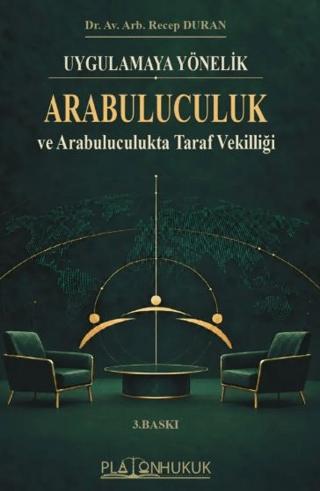 Uygulamaya Yönelik Arabuluculuk ve Arabuluculukta Taraf Vekilliği - Recep Duran kitap kapağı