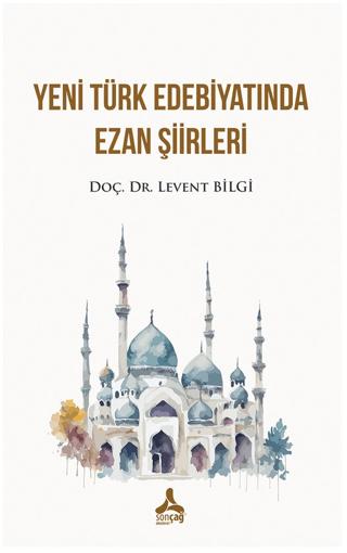 Yeni Türk Edebiyatında Ezan Şiirleri