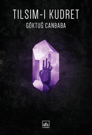 Tılsım-ı Kudret | İthaki Yayınları (Ciltsiz) - Resim 1