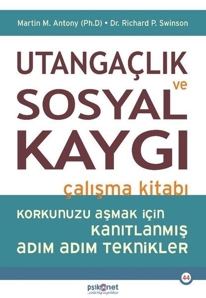 Utangaçlık ve Sosyal Kaygı Çalışma Kitabı | Psikonet (İnce Kapak) - Resim 1