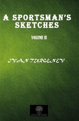 A Sportsman's Sketches Vol 2 | Platanus Publishing (Ciltsiz) - Resim 1